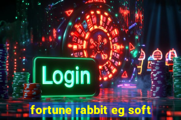 fortune rabbit eg soft